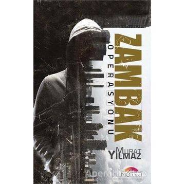 Zambak Operasyonu - Murat Yılmaz