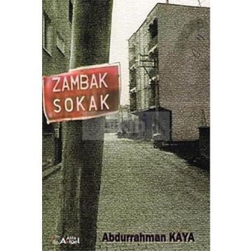 Zambak Sokak - Abdurrahman Kaya