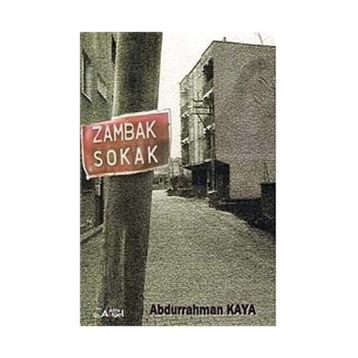 Zambak Sokak - Abdurrahman Kaya