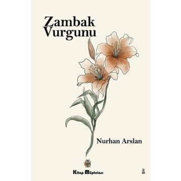 Zambak Vurgunu - Nurhan Arslan