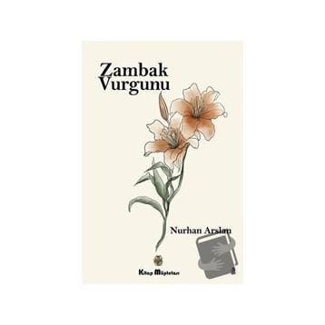 Zambak Vurgunu - Nurhan Arslan