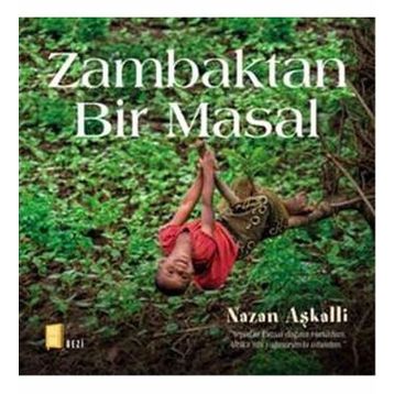 Zambaktan Bir Masal - Nazan Aşkalli
