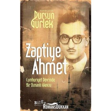 Zaptiye Ahmet - Dursun Gürlek