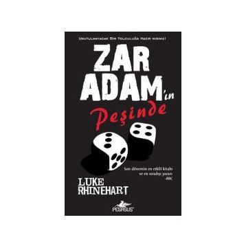 ZAR ADAM'IN PEŞİNDE - LUKE RHINEHART