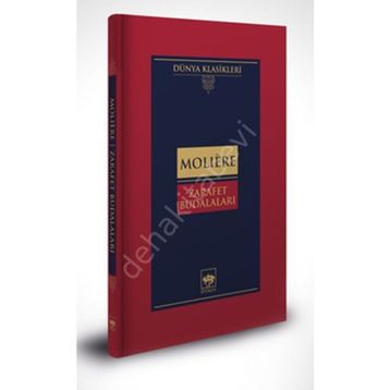 Zarafet Budalaları Ciltli - Moliere