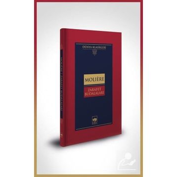Zarafet Budalaları Ciltli - Moliere