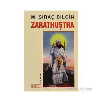 ZARATHUŞTRA - M. SIRAÇ BILGIN