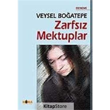 ZARFSIZ MEKTUPLAR - VEYSEL BOĞATEPE