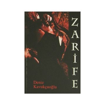 ZARIFE - DENIZ KAVUKÇUOĞLU
