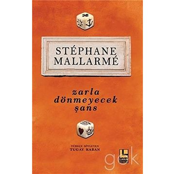 Zarla Dönmeyecek Şans - Stephane Mallarme