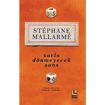 Zarla Dönmeyecek Şans - Stephane Mallarme