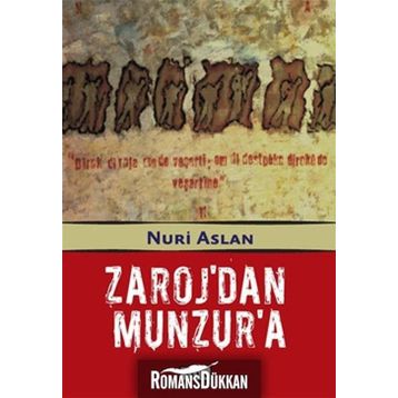 ZAROJ'DAN MUNZUR'A - NURI ASLAN