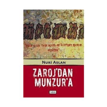 ZAROJ'DAN MUNZUR'A - NURI ASLAN
