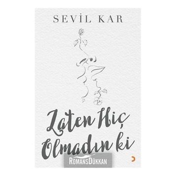 Zaten Hiç Olmadın Ki - Sevil Kar