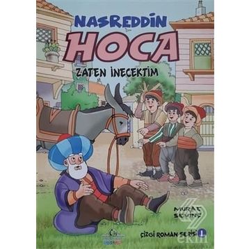 Zaten İnecektim - Nasreddin Hoca