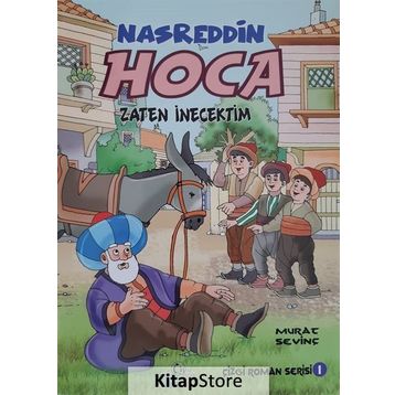 Zaten İnecektim - Nasreddin Hoca