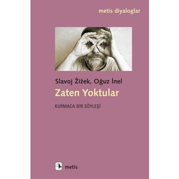 Zaten Yoktular: Kurmaca Bir Söyleşi