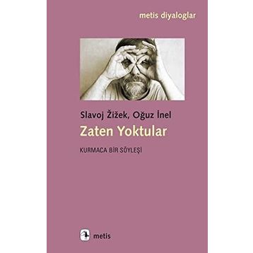Zaten Yoktular: Kurmaca Bir Söyleşi