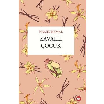 ZAVALLI ÇOCUK - NAMIK KEMAL