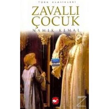 ZAVALLI ÇOCUK - NAMIK KEMAL