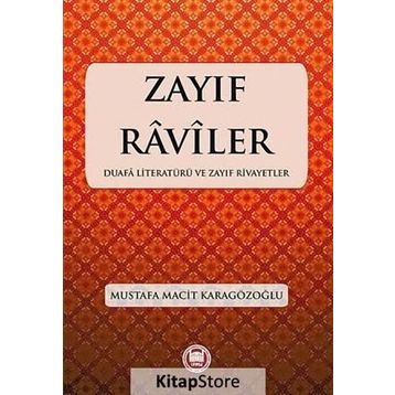 Zayıf Raviler - Mustafa Macit Karagözoğlu