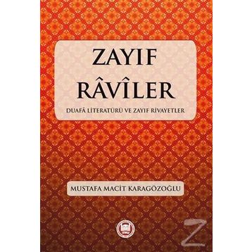 Zayıf Raviler - Mustafa Macit Karagözoğlu