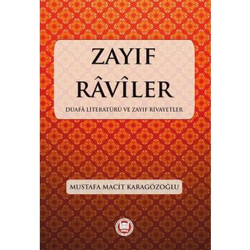Zayıf Raviler - Mustafa Macit Karagözoğlu