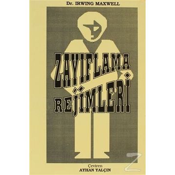 ZAYIFLAMA REJIMLERI - IRWIN MAXWELL