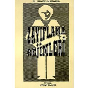 ZAYIFLAMA REJIMLERI - IRWIN MAXWELL