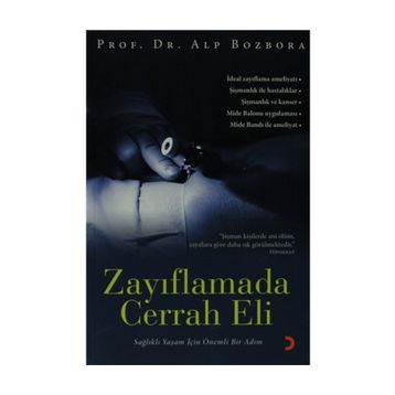 ZAYIFLAMADA CERRAH ELI - ALP BOZBORA
