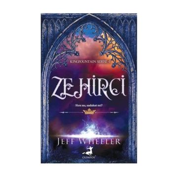 Zehirci - Kingfountain Serisi 1 - Jeff Wheeler