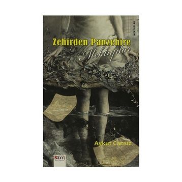 Zehirden Panzehire Mektuplar - Aykut Cansız