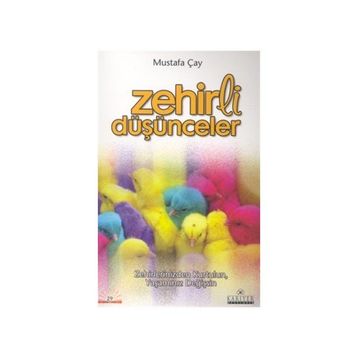 Zehirli Düşünceler - Mustafa Çay