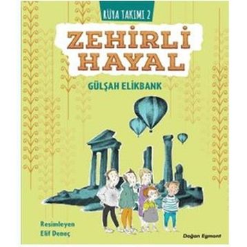 Zehirli Hayal - Rüya Takımı 2 - Gülşah Elikbank