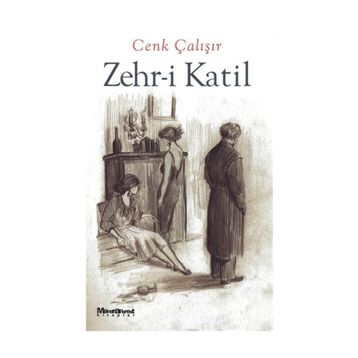 ZEHR-I KATIL - CENK ÇALIŞIR