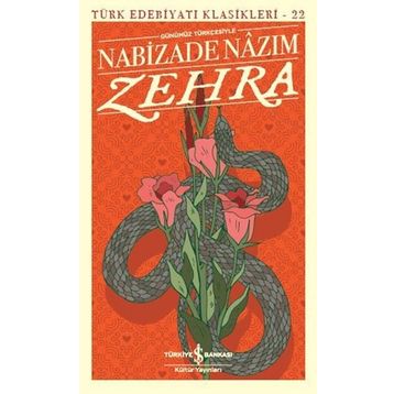 Zehra Günümüz Türkçesiyle - Nabizade Nazım