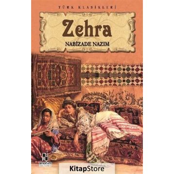 Zehra - Orijinal Metin - Nabizade Nazım