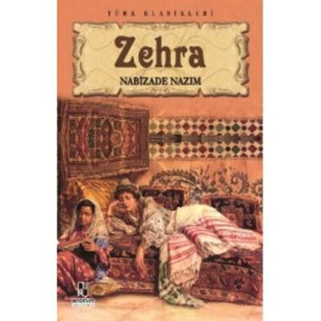 Zehra - Orijinal Metin - Nabizade Nazım