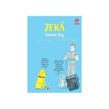 Zeka Denen Şey - Florence Pinaud