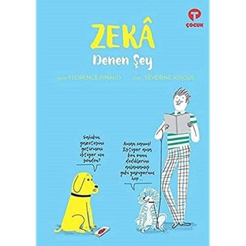 Zeka Denen Şey - Florence Pinaud