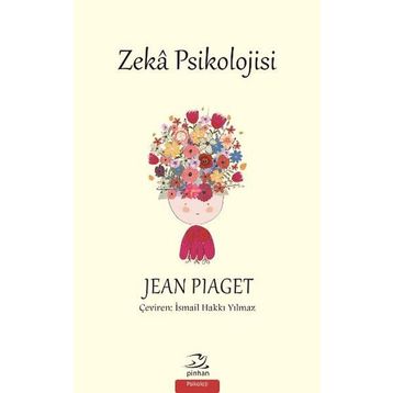Zeka Psikolojisi - Jean Piaget