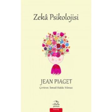 Zeka Psikolojisi - Jean Piaget