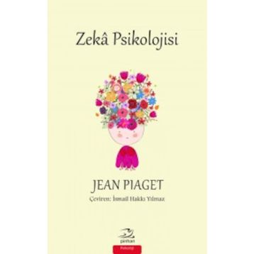 Zeka Psikolojisi - Jean Piaget