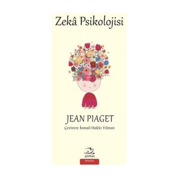 Zeka Psikolojisi - Jean Piaget