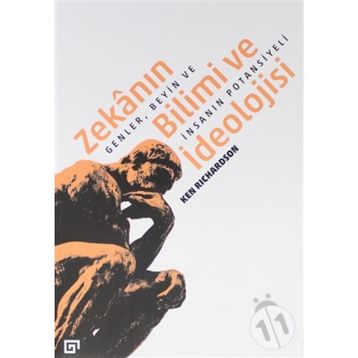 Zekanın Bilimi ve İdeolojisi - Ken Richardson