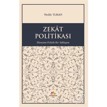 Zekat Politikası - Melih Turan