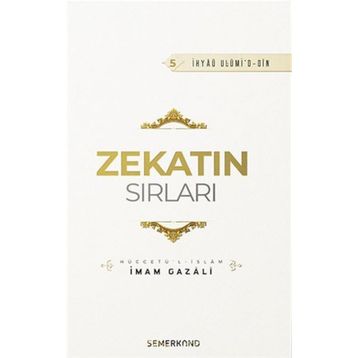 Zekatın Sırları 5 - İmam Gazali