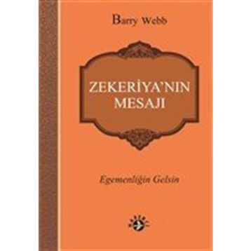Zekeriya’nın Mesajı - Barry Webb
