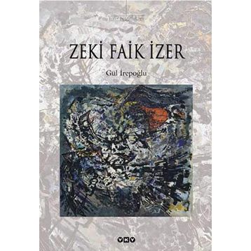 ZEKI FAIK İZER - GÜL İREPOĞLU (ISBN:9789750809019)