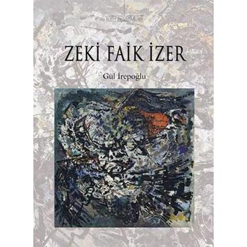 ZEKI FAIK İZER - GÜL İREPOĞLU (ISBN:9789750809019)